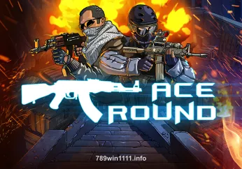 789win1111 ACE Round